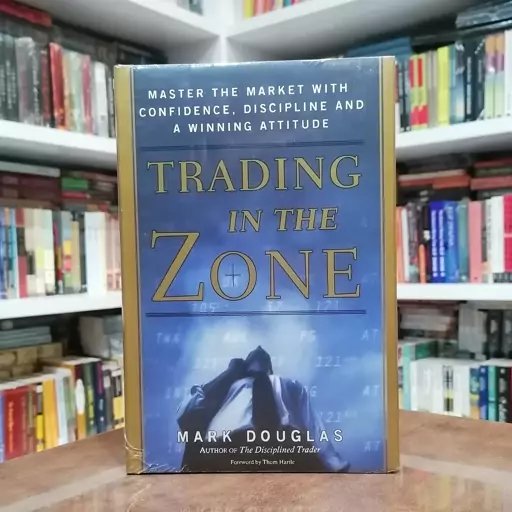 کتاب Trading in the Zone اثر Mark Douglas