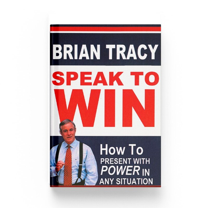 کتاب Speak To Win اثر Brian Tracy - انتشارات AMACOM