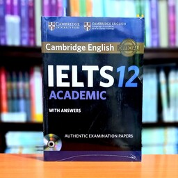 IELTS 12 Academic اثر جمعی از نویسندگان انتشارات Cambridge