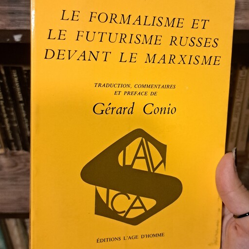 کتاب زبان اصلی Le Formalisme et le futurism russes devant le Marxism By Gerard Conio اورجینال زبان فرانسوی