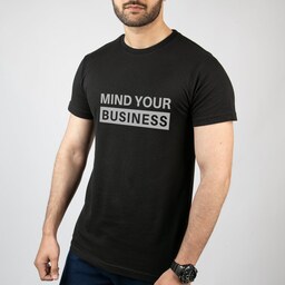 تی شرت آستین کوتاه مردانه مدل نوشته  Mind your business کد T002