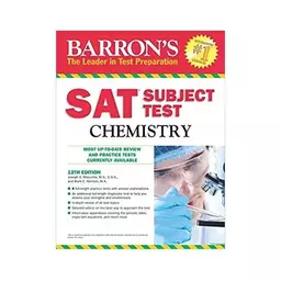 کتاب Barron’s SAT Subject Test Chemistry 12th Edition