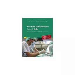 Klinische Notfallmedizin Band 2 Skills کتاب