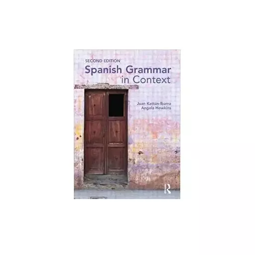 Spanish Grammar in Context خرید کتاب زبان