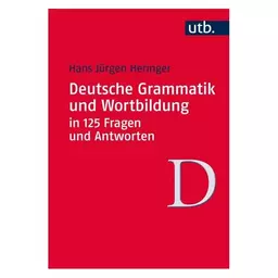 کتاب  Deutsche Grammatik und Wortbildung in 125 Fragen und Antworten