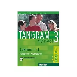 کتاب Tangram 3 aktuell NIVEAU B1 1 Lektion 1 4 Kursbuch Arbeitsbuch+CD تانگرام