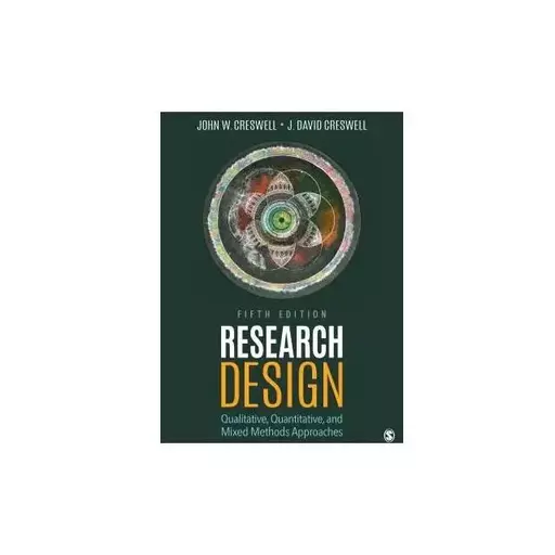 کتاب Research Design Qualitative  Quantitative and Mixed Methods Approaches