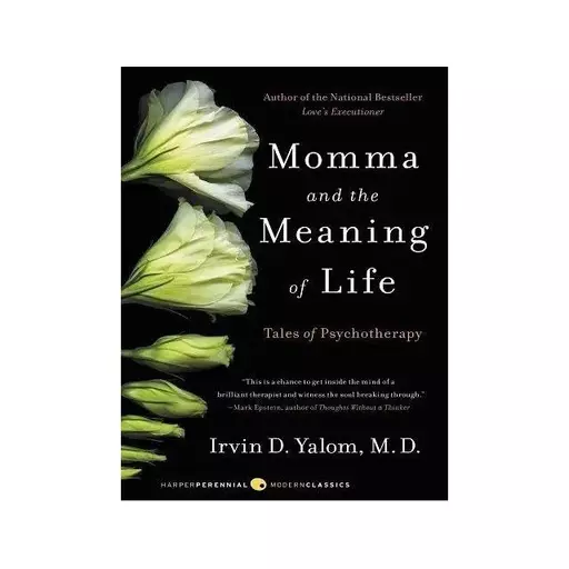 کتاب Momma and the Meaning of Life Tales of Psychotherapy