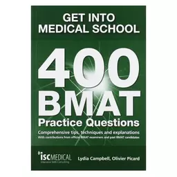 کتاب Get Into Medical School 400 Bmat Practice Questions