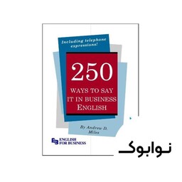250Ways to Say It in Business English Kindle Edition