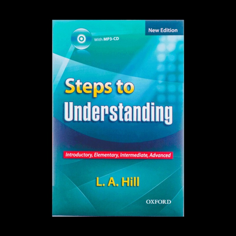 کتاب زبان Step to understanding  اثر L.A.Hill
