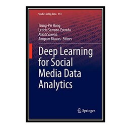 کتاب Deep Learning for Social Media Data Analytics