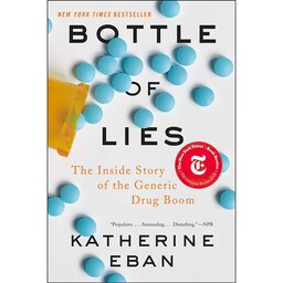 کتاب زبان اصلی Bottle of Lies The Inside Story of the Generic Drug Boom