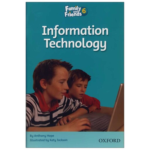 کتاب داستان Information Technology (فناوری اطلاعات)،6 Story Book Family and Friends، استوری بوک فمیلی اند فرندز سطح 6