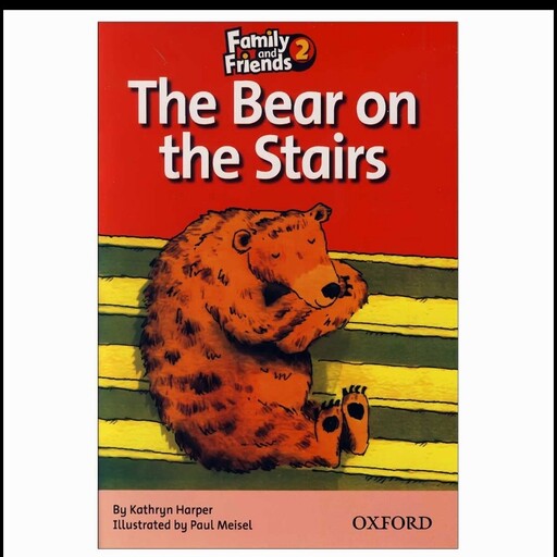 کتاب داستان فمیلی فرندز 2 the bear on the stairs