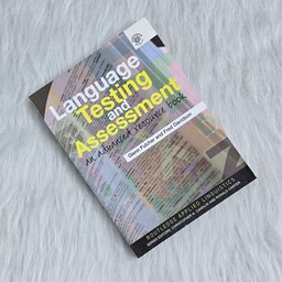 کتاب    Language Testing and Assessment an Advanced Resource Book