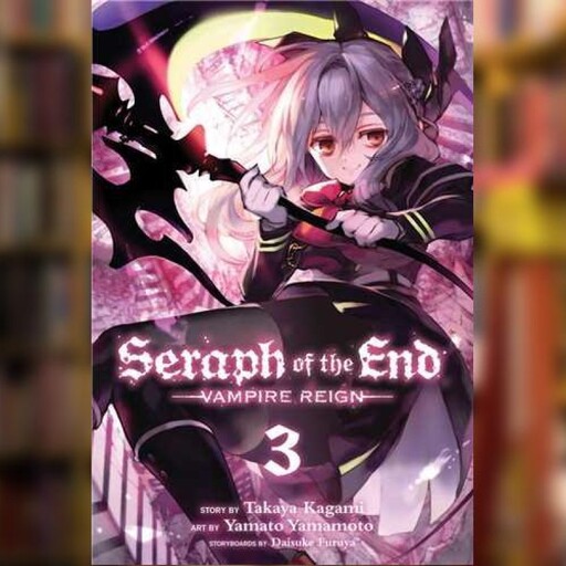 کتاب Seraph of the END (3) اثر takaya kagami نشر زبان ما