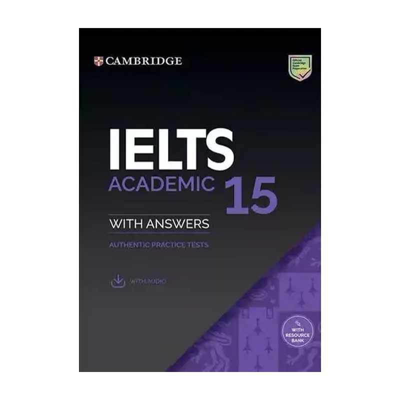 کتاب Cambridge Practice Tests for IELTS 15 | کمبریج پرکتیس تستز فور آیلتس 15