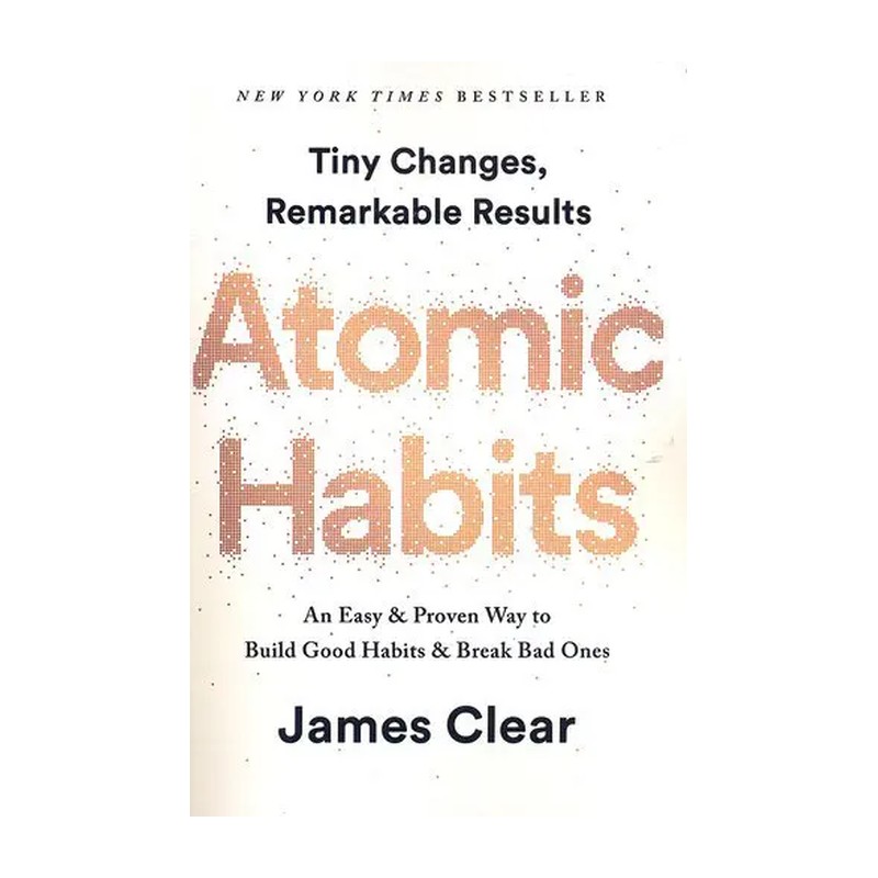 کتاب Atomic Habits | عادت های اتمی