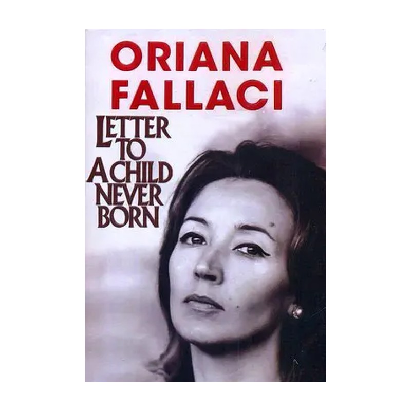 کتاب Letter to a Child Never Born اثر Oriana Fallaci انتشارات معیار علم JTS