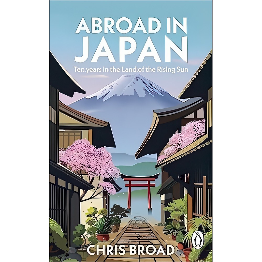 کتاب Abroad in Japan اثر Chris Broad انتشارات بله