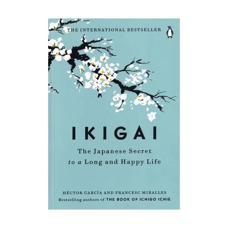 کتاب زبان اصلی Ikigai اثر Heacutector Garciacutea and Francesc Miralles