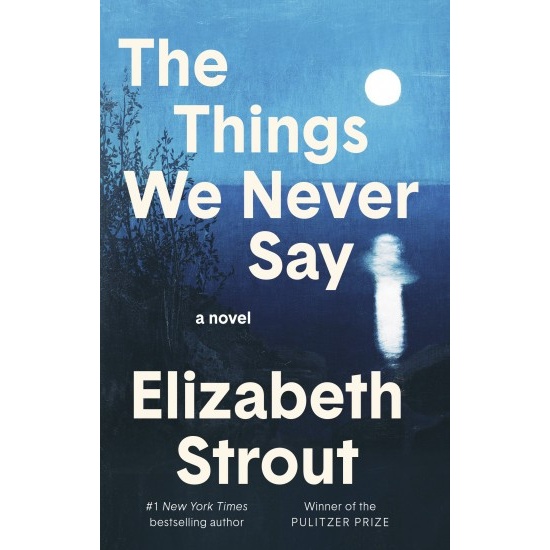 The Things We Never Say