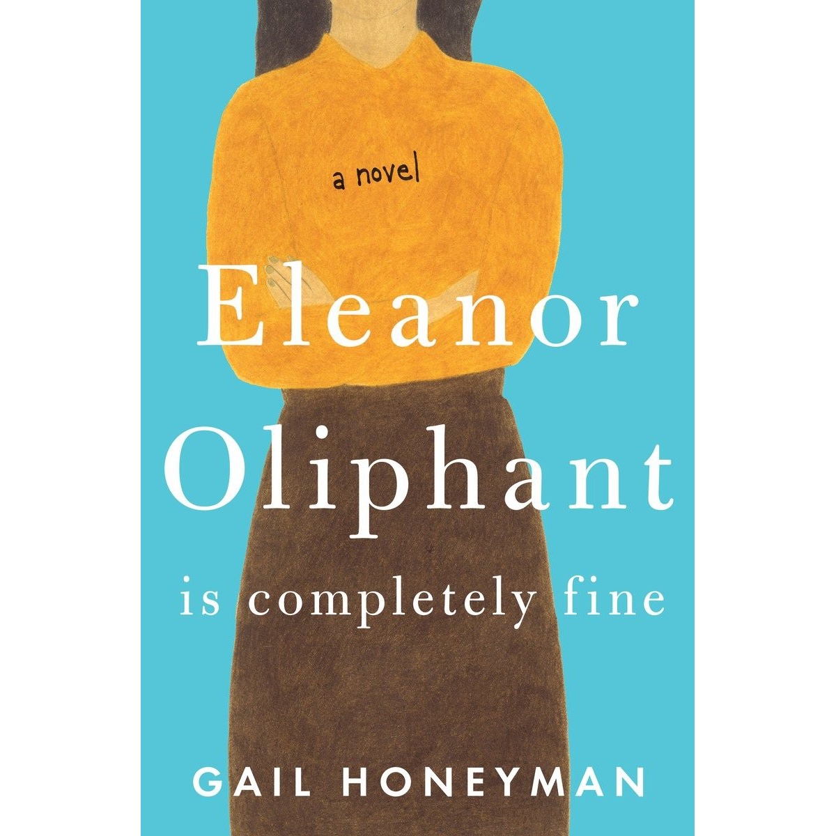 Eleanor Oliphant Is Completely Fine