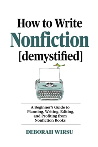 خرید و دانلود نسخه کامل کتاب How to Write Nonfiction [demystified]: A beginner s guide to planning  writing  editing  an