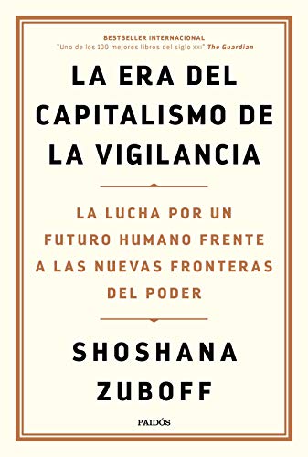 خرید و دانلود نسخه کامل کتاب La era del capitalismo de la vigilancia: La lucha por un futuro humano frente a las nuevas