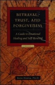 خرید و دانلود نسخه کامل کتاب Betrayal  Trust and Forgiveness: A Guide to Emotional Healing and Self-Renewal – Pdf