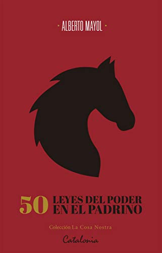 خرید و دانلود نسخه کامل کتاب 50 leyes del poder en El Padrino: De Maquiavelo a Coppola a través de Puzo (Spanish Edition