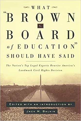 خرید و دانلود نسخه کامل کتاب What Brown v. Board of Education Should Have Said: The Nation s Top Legal Experts Rewrite A