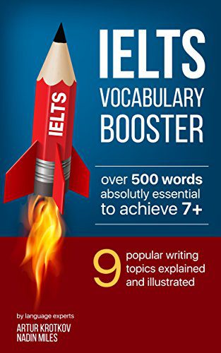 خرید و دانلود نسخه کامل کتاب IELTS Vocabulary Booster: Learn 500+ words for IELTS essay – + PDF