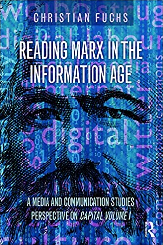 خرید و دانلود نسخه کامل کتاب Reading Marx in the Information Age: A Media and Communication Studies Perspective on Capit