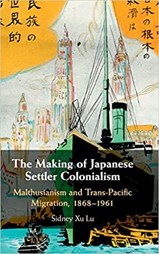 خرید و دانلود نسخه کامل کتاب The Making of Japanese Settler Colonialism by Sidney Xu Lu – PDF