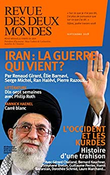 خرید و دانلود نسخه کامل کتاب Revue des Deux Mondes septembre 2018: Iran : la guerre qui vient ? (French Edition) – + P