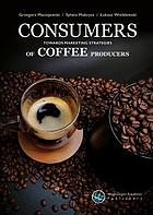 خرید و دانلود نسخه کامل کتاب Consumers towards marketing strategies of coffee producers – Pdf