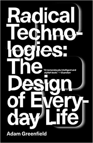 خرید و دانلود نسخه کامل کتاب Radical Technologies: The Design of Everyday Life[2018] – + pdf