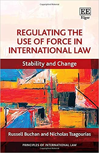 خرید و دانلود نسخه کامل کتاب Regulating the Use of Force in International Law: Stability and Change [2021] – PDF