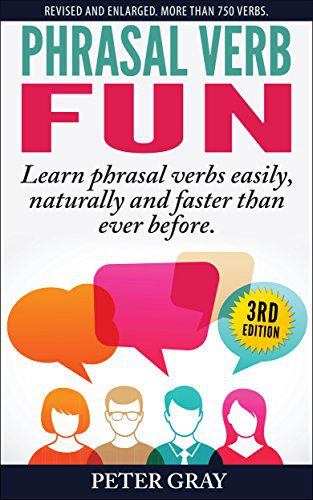 خرید و دانلود نسخه کامل کتاب Phrasal Verb Fun: Learn phrasal verbs easily  naturally and faster than ever before