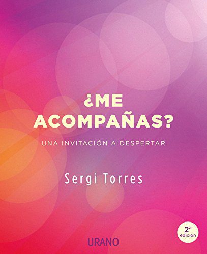 خرید و دانلود نسخه کامل کتاب ¿Me acompañas?: Una invitación a despertar (Crecimiento personal) (Spanish Edition) – +