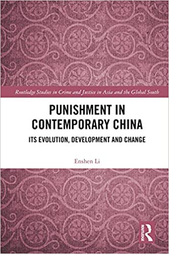 خرید و دانلود نسخه کامل کتاب Punishment in Contemporary China: Its Evolution  Development and Change (Routledge Studies