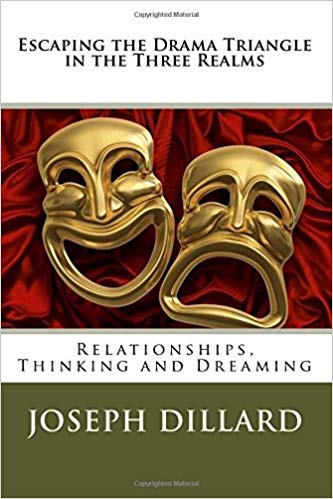 خرید و دانلود نسخه کامل کتاب Escaping the Drama Triangle in the Three Realms: Relationships  Thinking and Dreaming