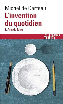 خرید و دانلود نسخه کامل کتاب L invention du quotidien  tome 1 : Arts de faire – Pdf