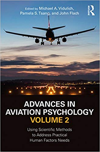 خرید و دانلود نسخه کامل کتاب Advances in Aviation Psychology  Volume 2: Using Scientific Methods to Address Practical H