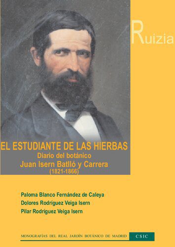 خرید و دانلود نسخه کامل کتاب El estudiante de las hierbas. Diario del botánico Juan Isern Batlló y Carrera (1821-1866).
