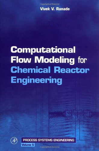 خرید و دانلود نسخه کامل کتاب Computational Flow Modeling for Chemical Reactor Engineering – PDF