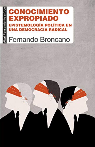 خرید و دانلود نسخه کامل کتاب Conocimiento expropiado. Epistemología política en una demacia radical – + pdf