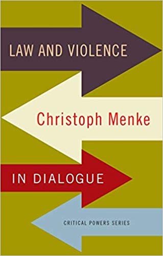 خرید و دانلود نسخه کامل کتاب Law and violence: Christoph Menke in dialogue (Critical Powers)